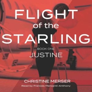 Flight of the Starling, Christine Merser