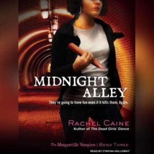Midnight Alley, Rachel Caine