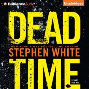 Dead Time, Stephen White