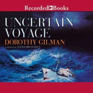 Uncertain Voyage, Dorothy Gilman
