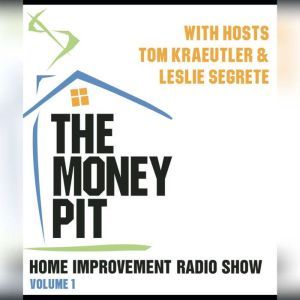 The Money Pit, Vol. 1, Tom Kraeutler Leslie Segrete