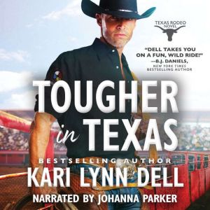 Tougher in Texas, Kari Lynn Dell