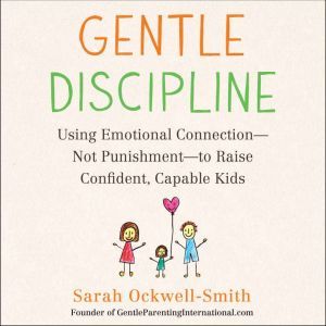 Gentle Discipline, Sarah OckwellSmith