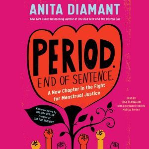 Period. End of Sentence., Anita Diamant