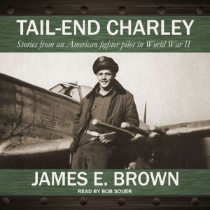 TailEnd Charley, James E. Brown