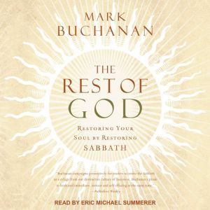The Rest of God, Mark Buchanan