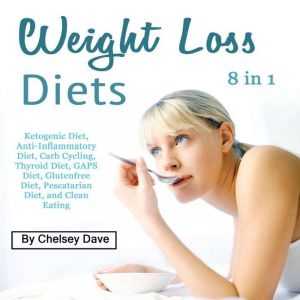 Weight Loss Diets, Chelsey Dave