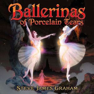 Ballerinas of Porcelain Tears: Litrpg Cozy Fantasy