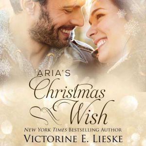 Arias Christmas Wish, Victorine E. Lieske