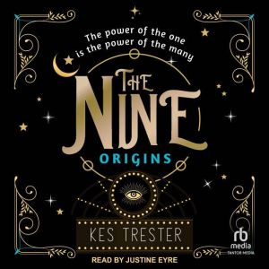 The Nine: Origins