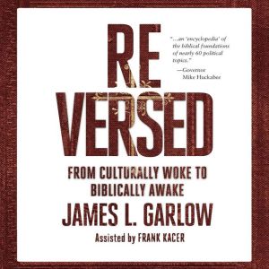 ReVERSED: From Culturally Woke to Biblically Awake
