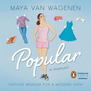 Popular, Maya Van Wagenen