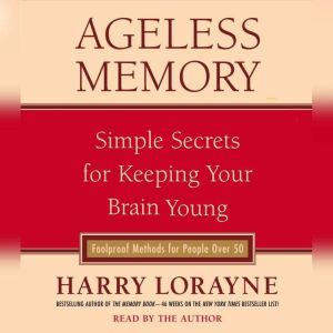 Ageless Memory, Harry Lorayne