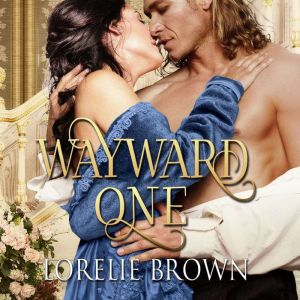 Wayward One, Lorelie Brown