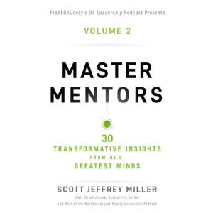 Master Mentors Volume 2, Scott Jeffrey Miller