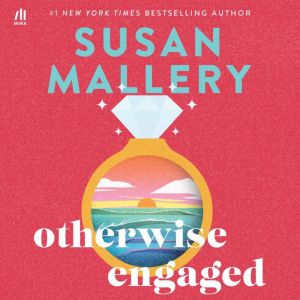 Otherwise Engaged, Susan Mallery