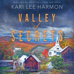Valley Of Secrets, Kari Lee Harmon