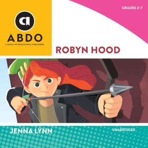 Robyn Hood, Jenna Lynn