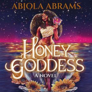 Honey Goddess, Abiola Abrams