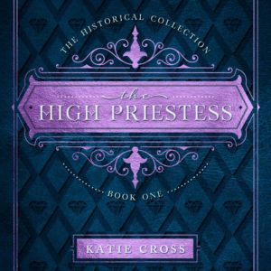 The High Priestess, Katie Cross