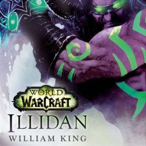 Illidan World of Warcraft, William King