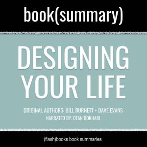 Designing Your Life by Bill Burnett, ..., FlashBooks
