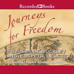 Journeys for Freedom, Susan Buckley