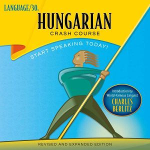 Hungarian Crash Course, Language 30