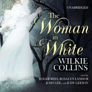 The Woman in White, Wilkie Collins