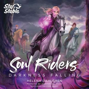 Soul Riders: Darkness Falling, Helena Dahlgren