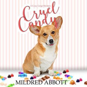 Cruel Candy, Mildred Abbott
