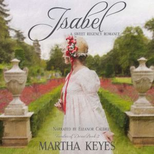 Isabel, Martha Keyes