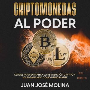 Criptomonedas al poder, Juan Jose Molina
