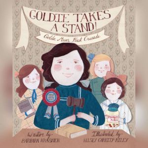 Goldie Takes a Stand!, Barbara Krasner