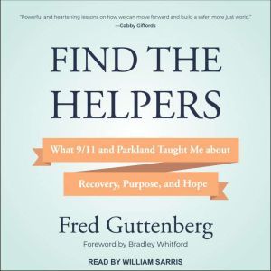 Find the Helpers, Fred Guttenberg
