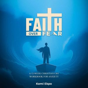 Faith Over Fear, Kemi Ekpo