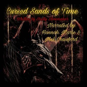 Cursed Sands of Time, Shelly Shoemaker