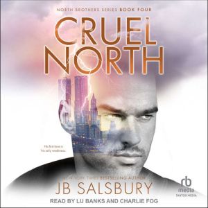 Cruel North, JB Salsbury