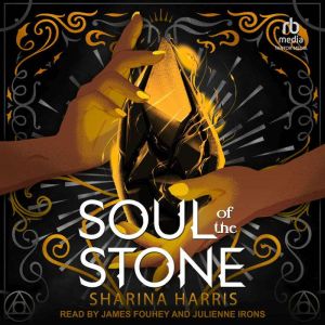 Soul of the Stone, Sharina Harris