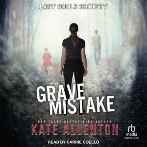 Grave Mistake, Kate Allenton
