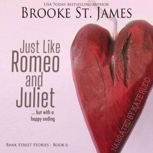 Just Like Romeo and Juliet, Brooke St. James