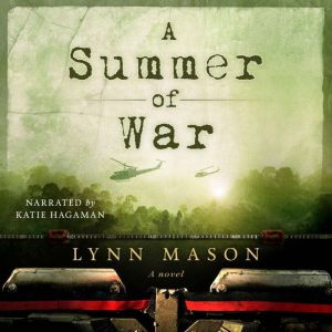 A Summer of War, Lynn Mason