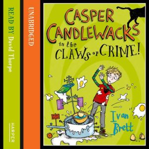 Casper Candlewacks in the Claws of Cr..., Ivan Brett