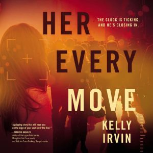 Her Every Move, Kelly Irvin