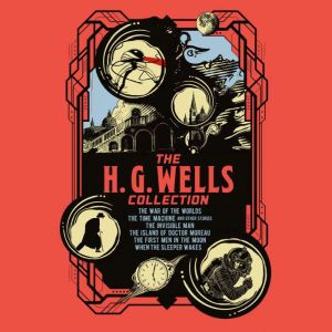 The H. G. Wells Collection, H. G. Wells