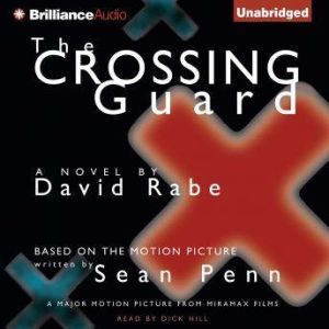 The Crossing Guard, David Rabe