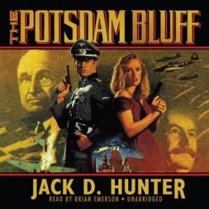 The Potsdam Bluff, Jack D. Hunter