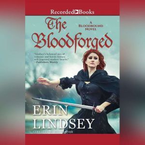 The Bloodforged, Erin Lindsey