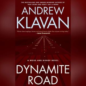 Dynamite Road, Andrew Klavan