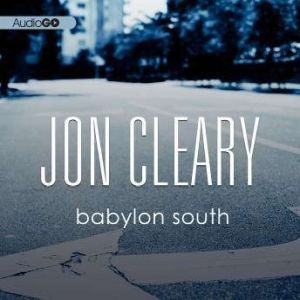 Babylon South, Jon Cleary
